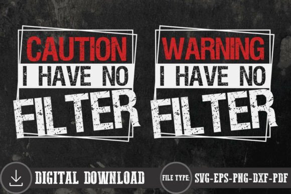 Caution I Have No Filter Funny Shirt SVG Review