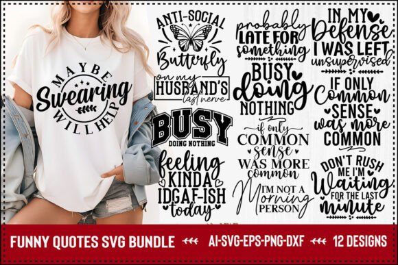 Funny Quotes Svg Bundle Png