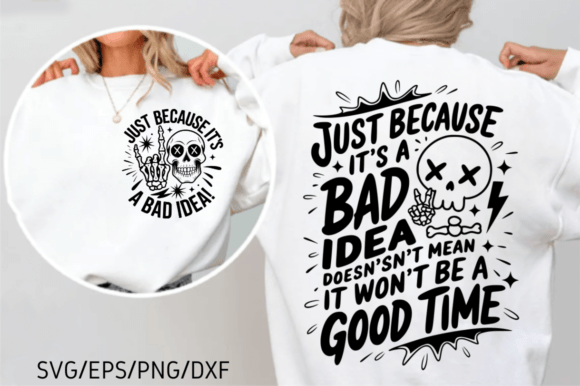 h1Just Because It's a Bad Idea SVG, Funny/h1