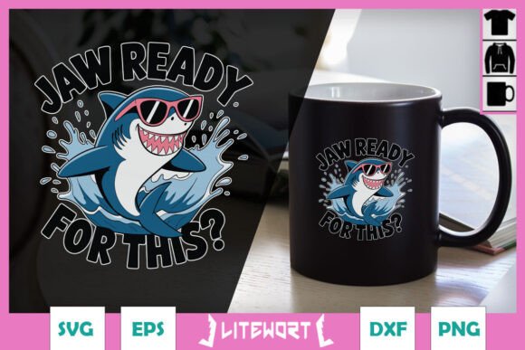 Jaw Ready for This Funny Shark SVG